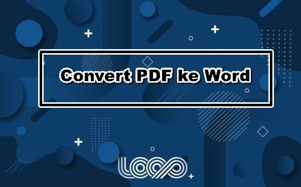 Convert PDF ke Word