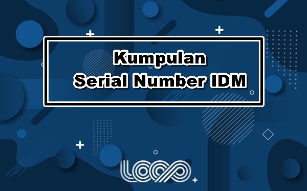 Kumpulan Serial Number IDM