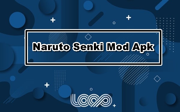 Naruto Senki Mod Apk