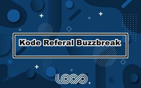 kode referal buzzbreak