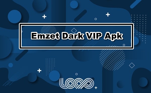 Emzet Dark VIP Apk