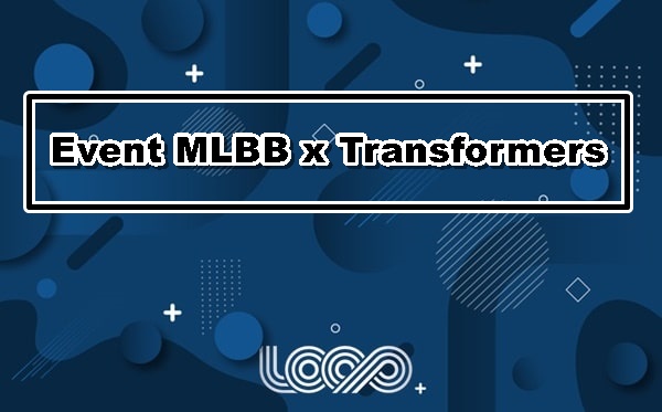 Event MLBB x Transformers