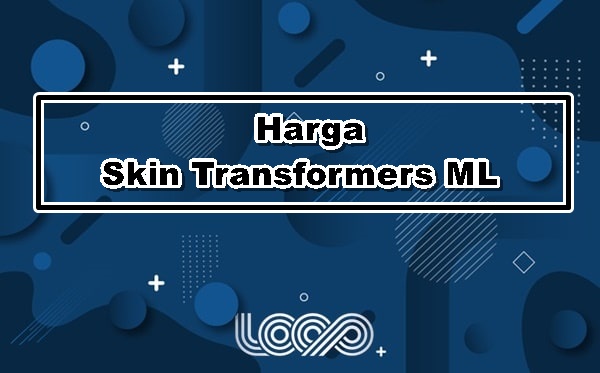 Harga Skin Transformers Mobile Legends