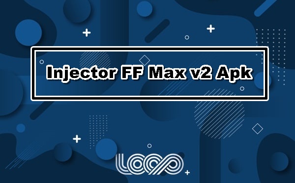 Injector FF Max v2 Apk