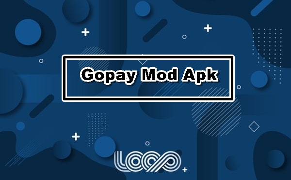 Gopay Mod Apk