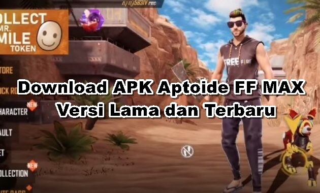 Link Download APK Aptoide FF MAX Versi Lama dan Terbaru