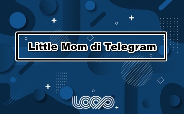 Little Mom di Telegram
