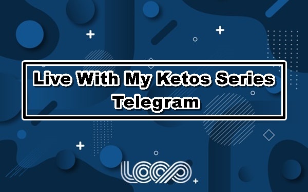 Live With My Ketos Series Telegram