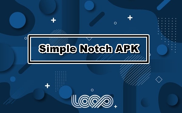 Simple Notch APK