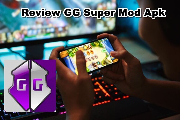Review GG Super Mod Apk