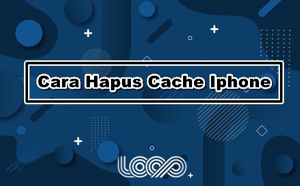Cara Hapus Cache Iphone