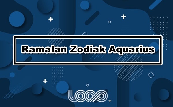 Ramalan zodiak aquarius besok