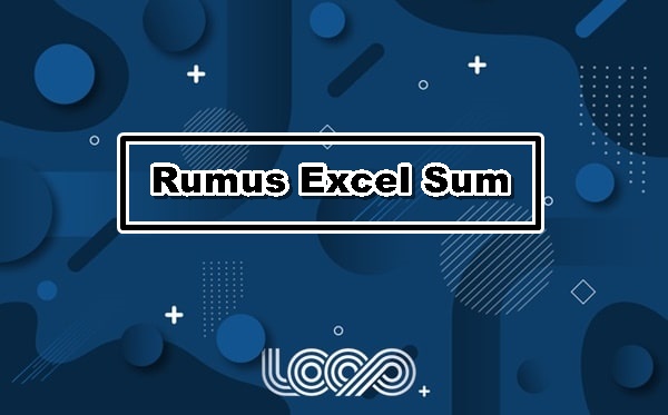 Rumus Excel Sum