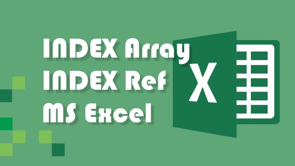 Rumus Index Excel yang Bisa Dimanfaatkan