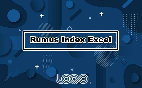 Rumus Index Excel