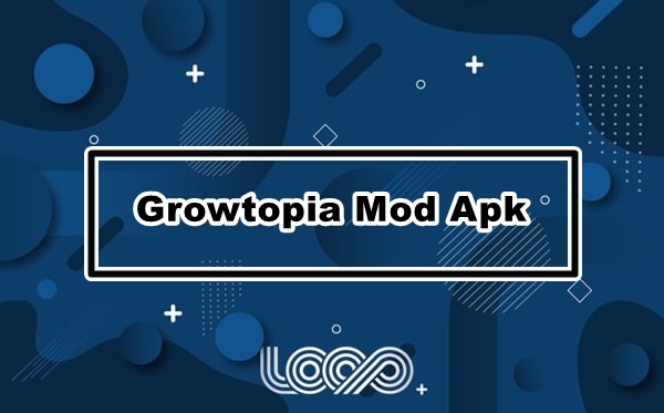 Growtopia Mod Apk