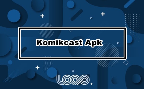 Apk komikcast Download Komikcast