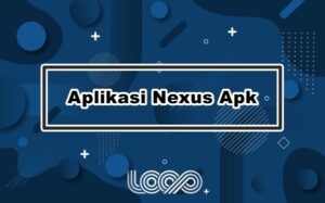 Aplikasi Nexus Apk