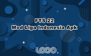 FTS 22 Mod Liga Indonesia Apk