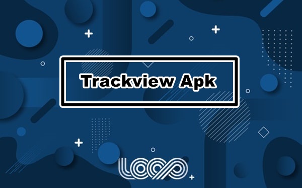 Trackview Apk