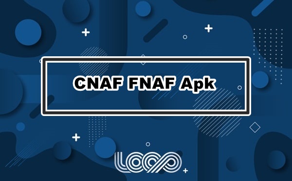 CNAF FNAF Apk