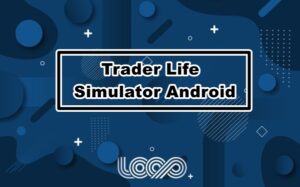 Trader Life Simulator Android