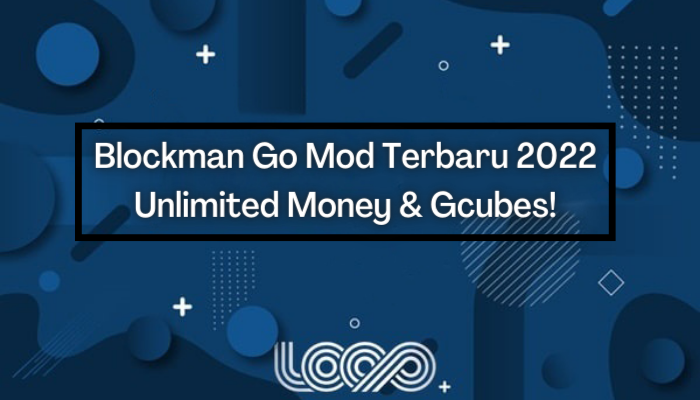 Blockman Go Mod Apk v2.22.7 Terbaru 2022 Uang Tidak Habis Dan Gcubes!