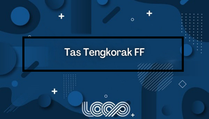 Tas Tengkorak FF Simak Untuk Cara Claimnya!
