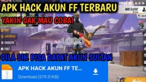 APK Hack Akun FF (Free Fire) Download Gratis Terbaru