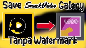 Cara Download Video di Snack Video Tanpa Aplikasi No Watermark