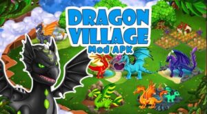 Download Dragon Village Mod Apk Unlimited Money Terbaru