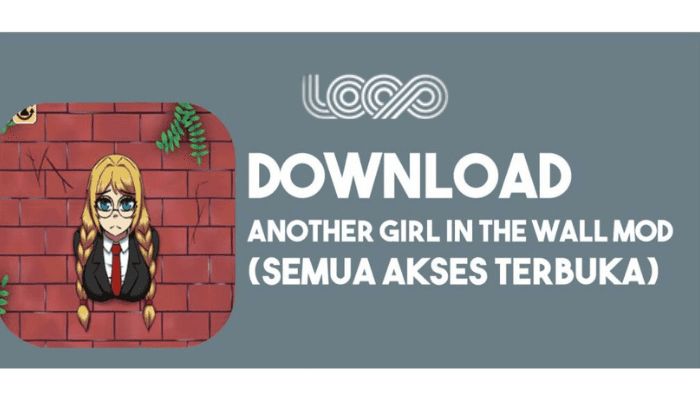 Keungulan Download Another Girl In The Wall Mod Apk dengan Original
