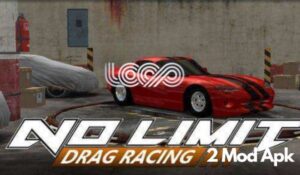 No Limit Drag Racing 2 Mod Apk DOWNLOAD Unlimited Money