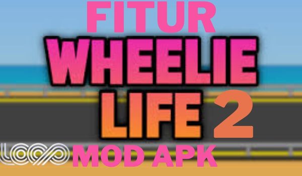 Fitur Yang Menarik Wheelie life 2 Mod Apk