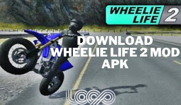 Link Download Game Wheelie Life 2 Mod Apk