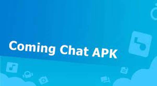 Coming Chat Apk