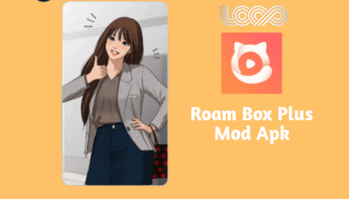 Kenalan Lebih Dekat Dengan Roam Box Plus Mod Apk