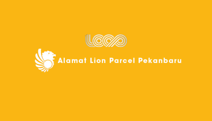 Alamat Lion Parcel Pekanbaru Jam Operasional, No WA, dan Tarif