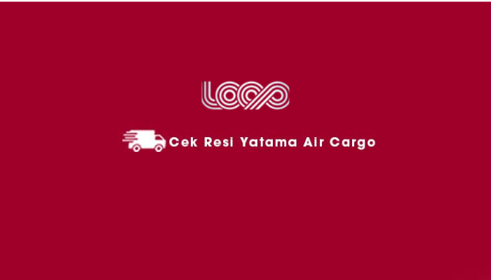 Cek Resi Yatama Air Cargo Secara Online Dengan Mudah