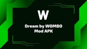 Dream By WOMBO Mod Apk