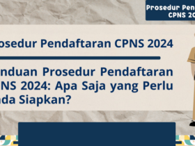 Syarat dan cara daftar CPNS 2024 dibuka Oktober November