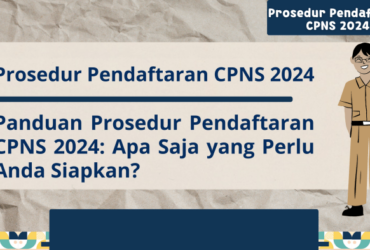 Syarat dan cara daftar CPNS 2024 dibuka Oktober November