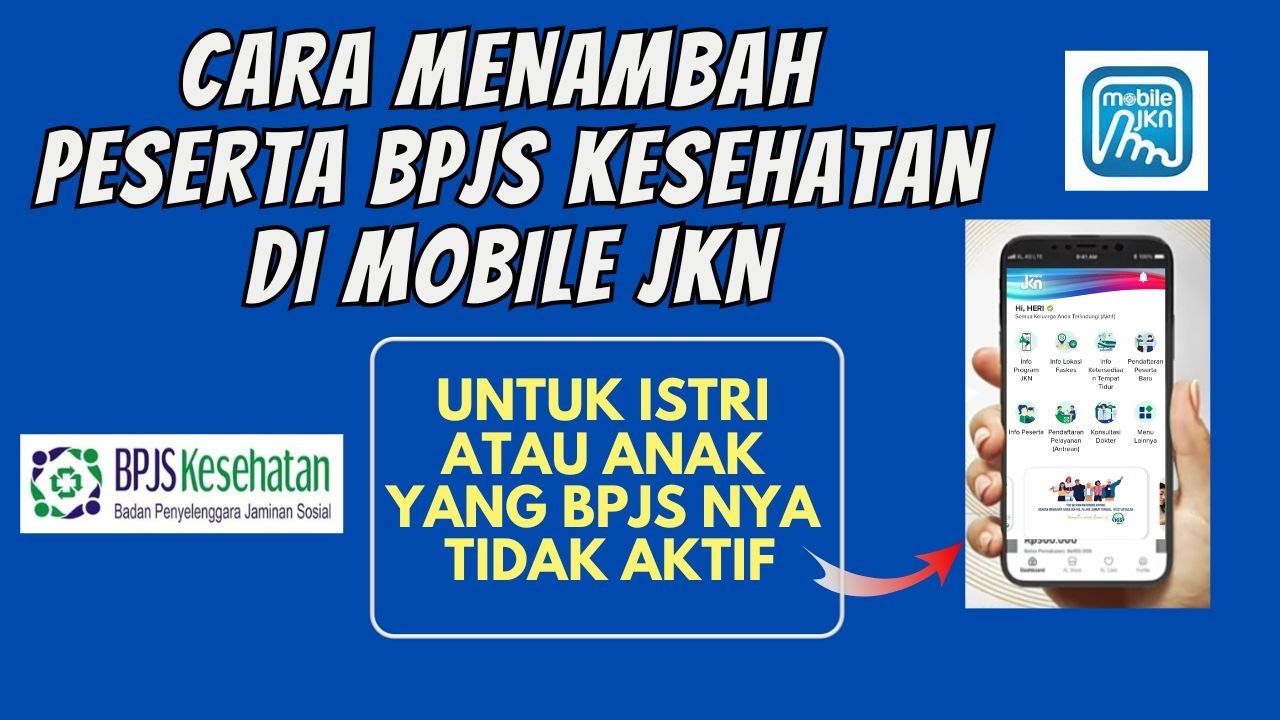 Cara Menambah Peserta BPJS Kesehatan di Aplikasi Mobile JKN